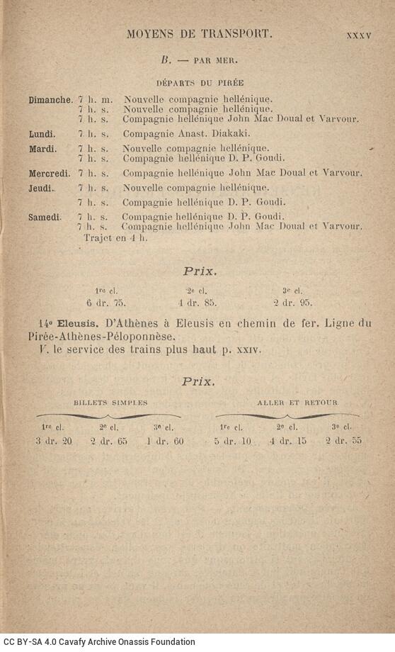 16 x 10,5 εκ. 2 φ. χ.α. + 31 σ. + 5 σ. χ.α. + CVIII σ. + 241 σ. + 132 σ. + 2 σ. χ.α., όπου στο verso τ